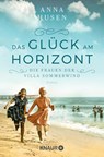 Die Frauen der Villa Sommerwind. Das Glück am Horizont. - Anna Husen - 9783426529720