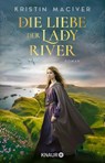 Die Liebe der Lady River - Kristin MacIver - 9783426530313