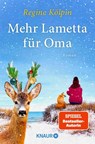 Mehr Lametta für Oma - Regine Kölpin - 9783426560686