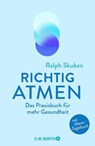 Richtig atmen - Ralph Skuban - 9783426562062