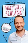 Mach dich schlank - Mario D. Richardt - 9783426562406