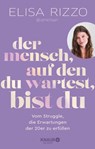 Der Mensch, auf den du wartest, bist du - Elisa Rizzo - 9783426562895