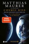 Cosmic Kiss - Matthias Maurer - 9783426567708