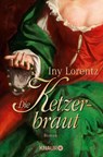 Die Ketzerbraut - Iny Lorentz - 9783426635230