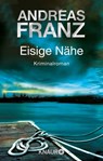 Eisige Nähe - Andreas Franz - 9783426639412