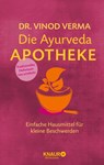 Die Ayurveda-Apotheke - Vinod Verma - 9783426657980