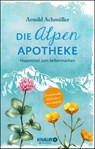 Die Alpen-Apotheke - Arnold Achmüller - 9783426658185