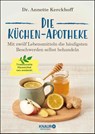 Die Küchen-Apotheke - Annette Kerckhoff - 9783426658475