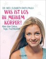Was ist los in meinem Körper? - Elisabeth Raith-Paula - 9783426658543