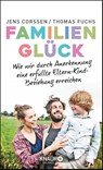 Familienglück - Jens Corssen ; Thomas Fuchs - 9783426675410
