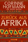 Zurück aus Afrika - Corinne Hofmann - 9783426777176