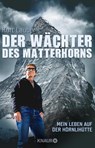 Der Wächter des Matterhorns - Kurt Lauber - 9783426786819