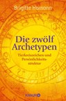 Die zwölf Archetypen - Brigitte Hamann - 9783426875407