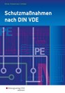 Schutzmaßnahmen nach DIN VDE. Arbeitsheft - Georg Scheuermann ; Hans Schleker ; Andreas Dümke - 9783427079248