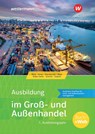 Ausbildung im Groß- und Außenhandel. Schulbuch - Nick Brown ; Andreas Blank ; Christian Schmidt ; Helge Meyer - 9783427108528