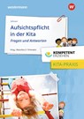 Aufsichtspflicht in der Kita - Heike Schnurr - 9783427128014