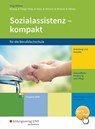 Sozialassistenz kompakt. Schülerband. Nordrhein-Westfalen - WILMES,  Andrea ; Reinsch, Silke ; Reinsch, Björn ; Krüger-Stolp, Katja - 9783427402862