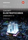 Zukunft Elektrotechnik Betriebstechnik Lernfelder 9-13 Schulbuch - Detlev Müller ; Holger Kampen ; Julian Stohr - 9783427497493