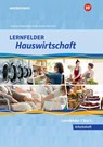 Lernfelder Hauswirtschaft. Arbeitsheft. 1. Ausbildungsjahr - Martina Diede ; Christine Maier ; Alexander Fuhr ; Barbara Ruhfus-Hartmann - 9783427876076