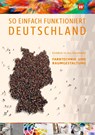 So einfach funktioniert Deutschland. Schulbuch. Einblick in das Berufsfeld Farbtechnik und Raumgestaltung - Gerold Kober ; Paul Schug - 9783427924074