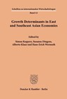 Growth Determinants in East and Southeast Asian Economies. - Simon Koppers ; Susanne Dingens ; Alberto Klaas - 9783428072651