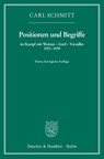 Positionen und Begriffe, im Kampf mit Weimar - Genf - Versailles 1923-1939 - Carl Schmitt - 9783428143276