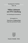 Niklas Luhmann am OVG Lüneburg. - Timon Beyes ;  Wolfgang Hagen ;  Claus Pias ;  Martin Warnke - 9783428159321