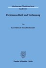 Parteiausschluß und Verfassung. - Karl Albrecht Schachtschneider - 9783428180868