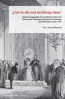 »Und sie alle sind des Königs Gäste« - Anna Dietrich - 9783428181766