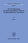 Die Durchbrechung der Staatenimmunität im Falle des staatlich geförderten Terrorismus. - Pia Dorn - 9783428182640