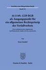 §§ 1149, 1229 BGB als Ausgangspunkt für ein allgemeines Rechtsprinzip des Verfallverbots - Sven Gunkel - 9783428182992