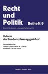 Reform des Bundesverfassungsgerichts? - Thomas Gawron ; Oliver W. Lembcke ; Robert C. van Ooyen - 9783428184286