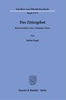 Das Zitiergebot. - Stefan Engel - 9783428184422