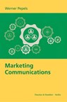 Marketing Communications. - Werner Pepels - 9783428185122