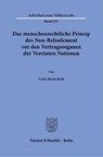 Das menschenrechtliche Prinzip des Non-Refoulement vor den Vertragsorganen der Vereinten Nationen. - Greta Marie Reeh - 9783428187409