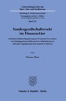 Sondergesellschaftsrecht im Finanzsektor. - Thomas Thies - 9783428189496
