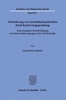 Verhinderung von Grundstücksspekulation durch Kaufvertragsgestaltung - Leonard Eric Schmitz - 9783428190379