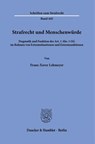 Strafrecht und Menschenwürde - Franz-Xaver Lehmeyer - 9783428194971