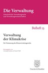 Verwaltung der Klimakrise - Christoph Krönke ; Daniel Wolff - 9783428195183