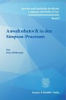 Anwaltsrhetorik in den Simpson-Prozessen - Faras Mirhoseiny - 9783428195299