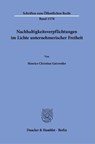 Nachhaltigkeitsverpflichtungen im Lichte unternehmerischer Freiheit - Maurice Christian Gatzweiler - 9783428196098
