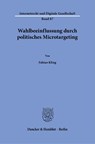 Wahlbeeinflussung durch politisches Microtargeting - Fabian Kling - 9783428197309