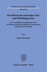 Die Reform des unionalen Asyl- und Flüchtlingsrechts - Fabio Quitadamo - 9783428197712