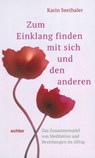 Zum Einklang finden mit sich und den anderen - Karin Seethaler - 9783429043759
