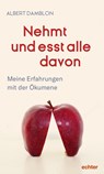 Nehmt und esst alle davon - Albert Damblon - 9783429055974