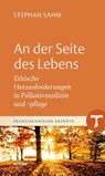 An der Seite des Lebens - Stephan Sahm - 9783429056155
