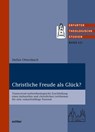 Christliche Freude als Glück? - Stefan Ottersbach - 9783429056483