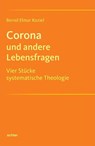 Corona und andere Lebensfragen - KOZIEL,  Bernd Elmar - 9783429057541