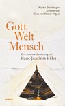Gott - Welt - Mensch - Martin Dürnberger ; Judith Krain ; Klaus Von Stosch - 9783429058395