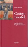 Gotteszweifel - Josef Imbach - 9783429061326